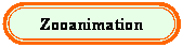 Rounded Rectangle: Zooanimation