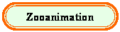 Rectangle � coins arrondis: Zooanimation